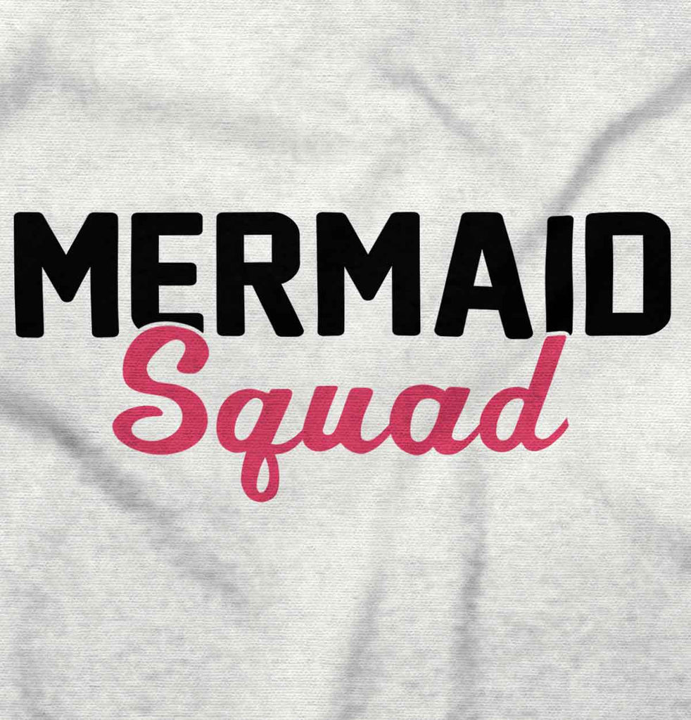 Mermaid Squad Infant Toddler T Shirt-Direct To Garment Print-Brisco Baby