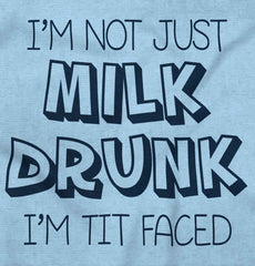 Milk Drunk Infant Toddler T Shirt-Direct To Garment Print-Brisco Baby