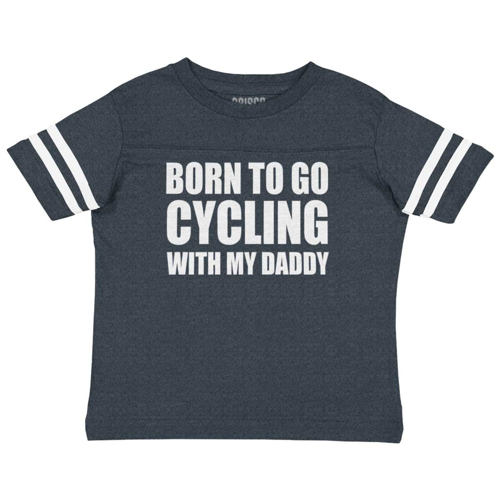 Cycling With Daddy Toddler Football Jersey Tee-Direct To Garment Print-Brisco Baby