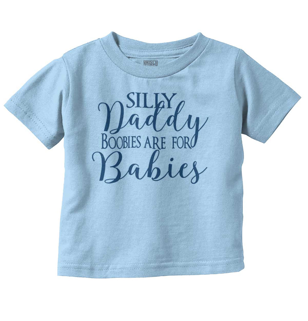 Boobies For Babies Infant Toddler T Shirt-Direct To Garment Print-Brisco Baby