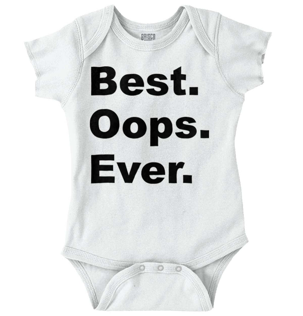 Best Oops Ever Romper Bodysuit-Direct To Garment Print-Brisco Baby