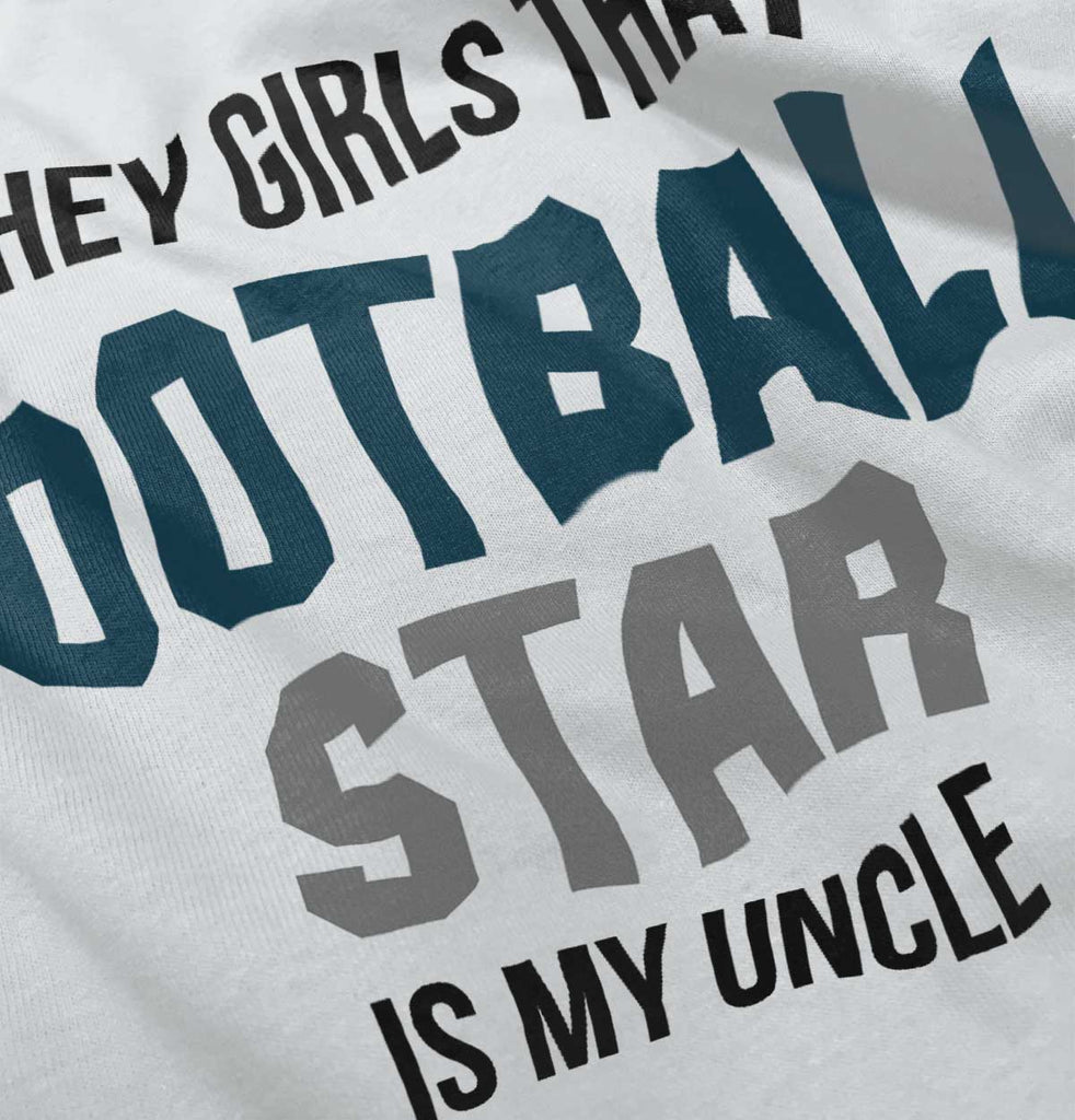Football Star Uncle Infant Toddler T Shirt-Direct To Garment Print-Brisco Baby