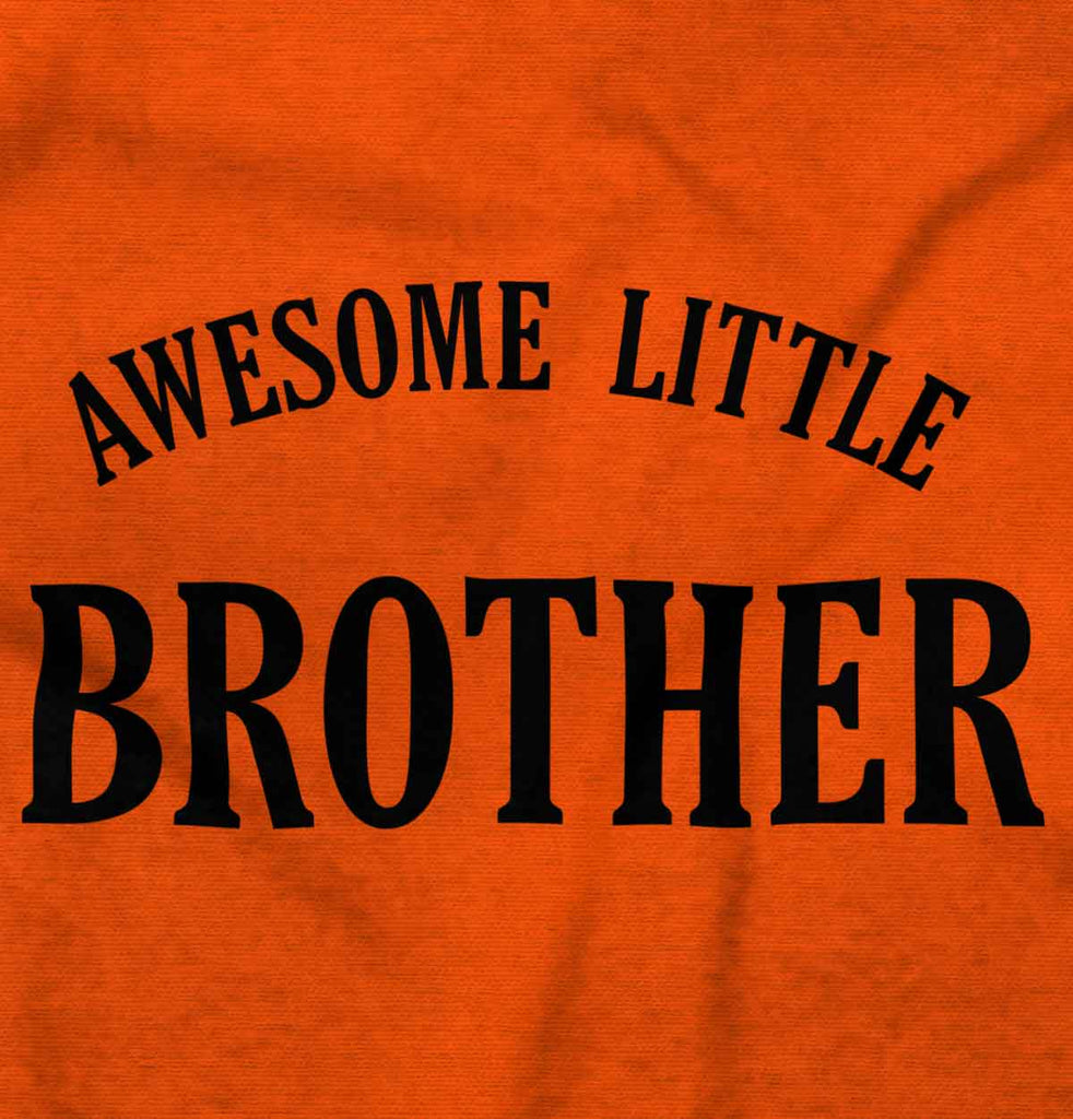 Awesome Little Brother Infant Toddler T Shirt-Direct To Garment Print-Brisco Baby