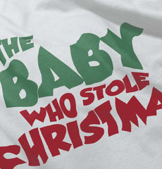 Baby Who Stole Christmas Infant Toddler T Shirt-Direct To Garment Print-Brisco Baby