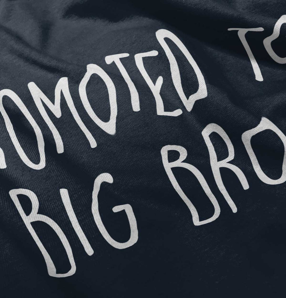 Promoted To Big Bro Infant Toddler T Shirt-Direct To Garment Print-Brisco Baby