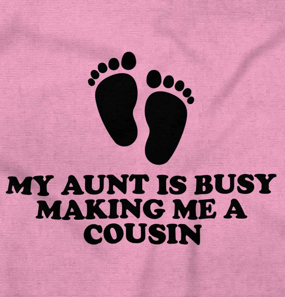 My Aunt Is Busy Romper Bodysuit-Direct To Garment Print-Brisco Baby