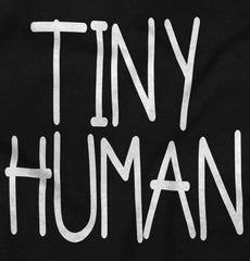 Tiny Human Infant Toddler T Shirt-Direct To Garment Print-Brisco Baby