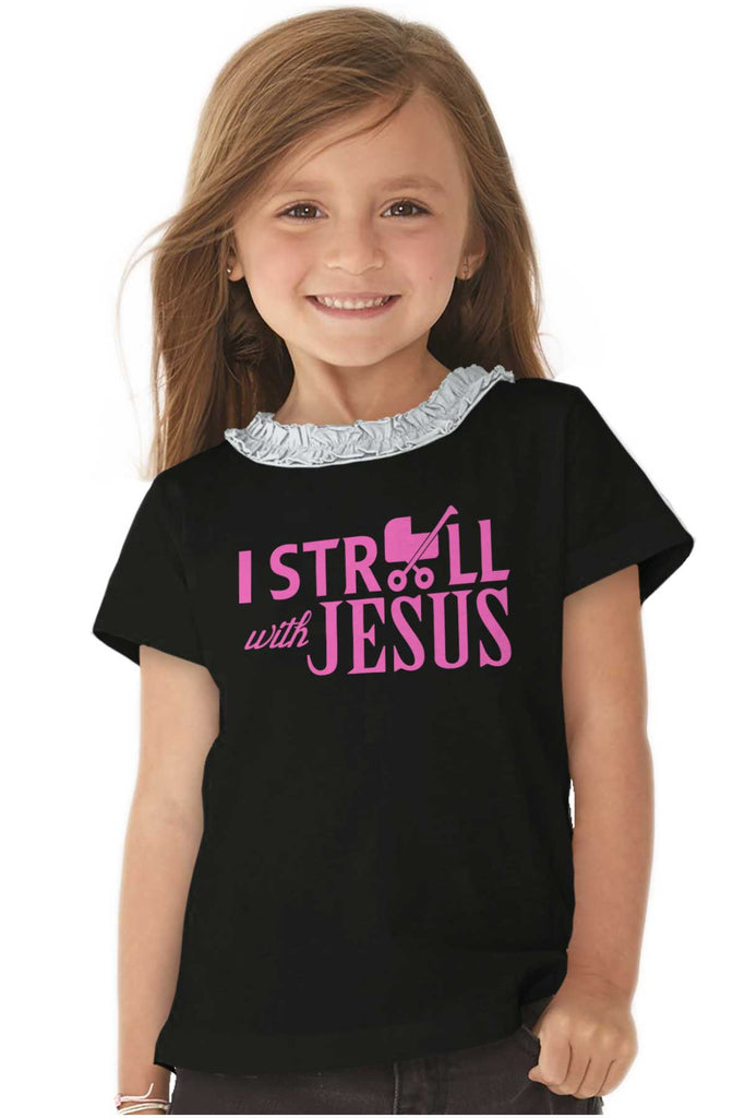 Stroll With Jesus Toddler Ruffled Trim T-Shirt-Direct To Garment Print-Brisco Baby