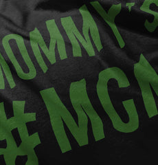 Mommy's MCM Infant Toddler T Shirt-Direct To Garment Print-Brisco Baby