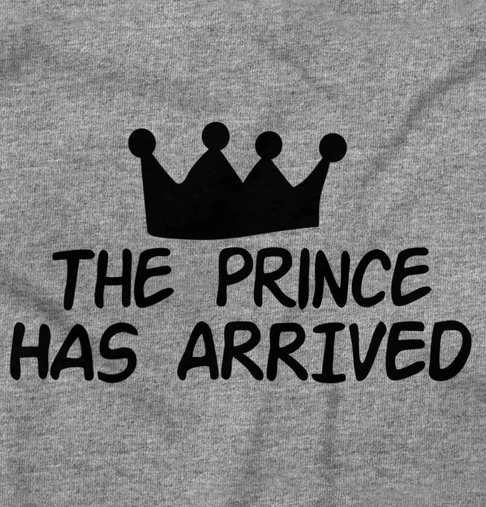 The Prince Has Arrived Infant Toddler T Shirt-Direct To Garment Print-Brisco Baby