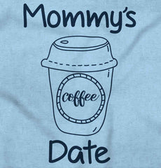 Mommy's Date Infant Toddler T Shirt-Direct To Garment Print-Brisco Baby