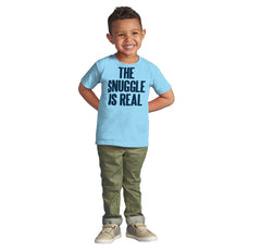 Snuggle Is Real Infant Toddler T Shirt-Direct To Garment Print-Brisco Baby