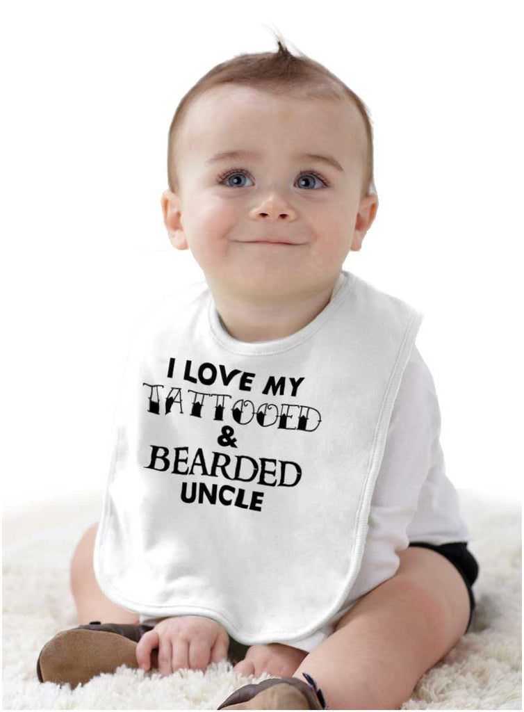 Love My Tattooed Bearded Uncle Infant Baby Bib-Direct To Garment Print-Brisco Baby