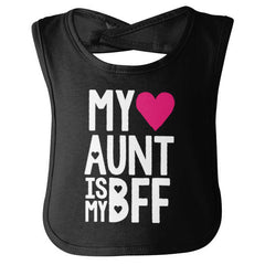 Aunt Is My BFF Infant Baby Bib-Direct To Garment Print-Brisco Baby