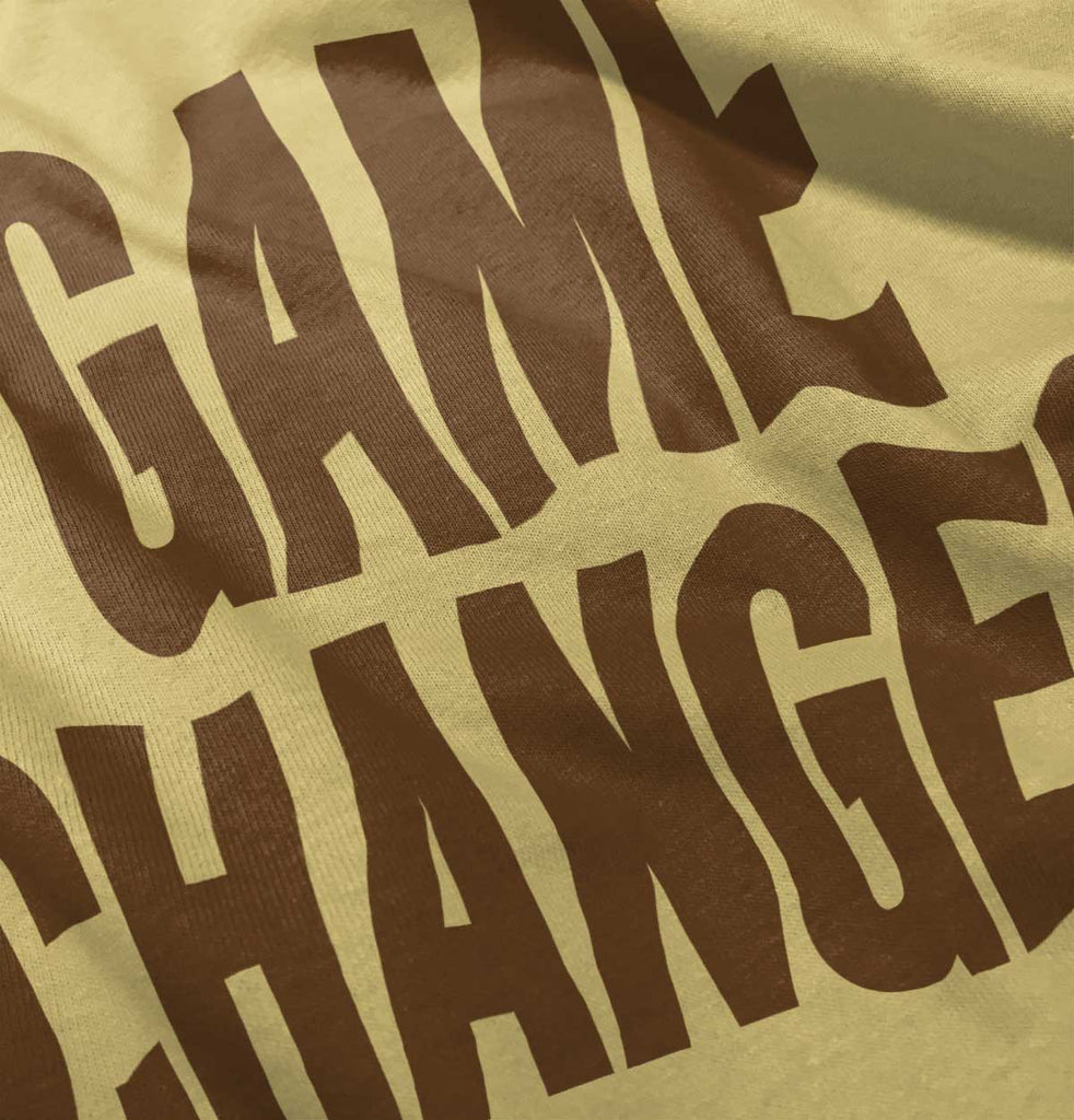 Game Changer Infant Toddler T Shirt-Direct To Garment Print-Brisco Baby