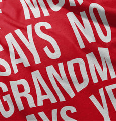 Grandma Says Yes Infant Toddler T Shirt-Direct To Garment Print-Brisco Baby