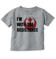 With The Resistance Infant Toddler T Shirt-Direct To Garment Print-Brisco Baby
