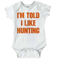 Im Told I Like Hunting Romper Bodysuit-Direct To Garment Print-Brisco Baby