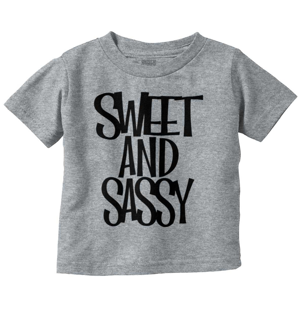 Sweet and Sassy Infant Toddler T Shirt-Direct To Garment Print-Brisco Baby