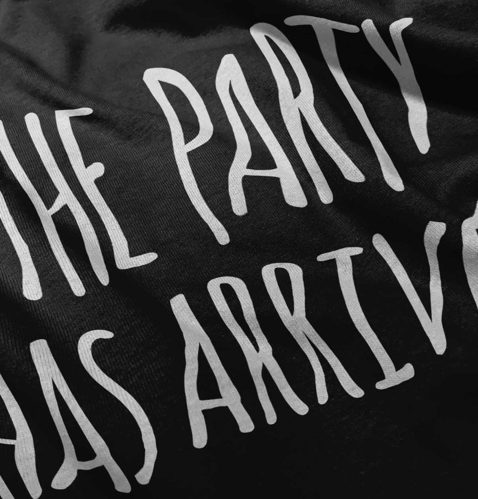 The Party Has Arrived Infant Toddler T Shirt-Direct To Garment Print-Brisco Baby