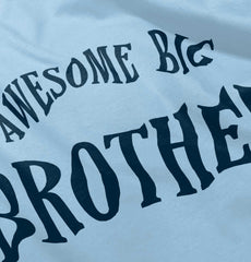 Awesome Big Brother Infant Toddler T Shirt-Direct To Garment Print-Brisco Baby