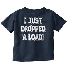 Dropped Load Infant Toddler T Shirt-Direct To Garment Print-Brisco Baby
