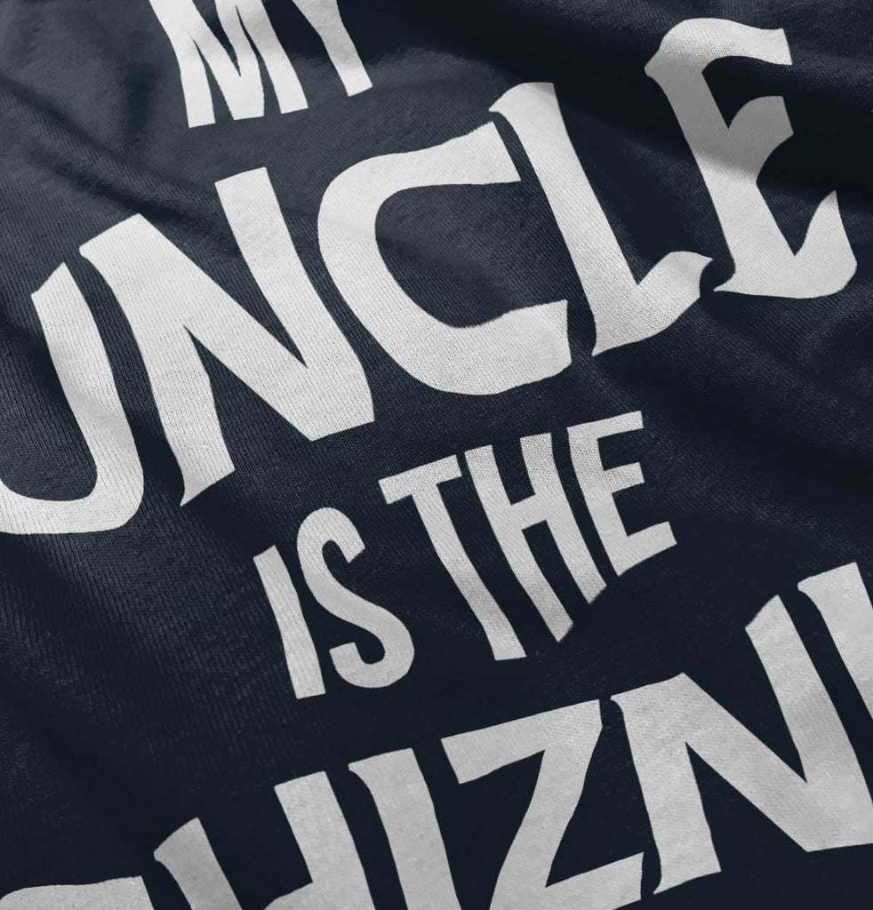 Uncle Shiznit Infant Toddler T Shirt-Direct To Garment Print-Brisco Baby