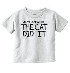 Cat Did It Infant Toddler T Shirt-Direct To Garment Print-Brisco Baby