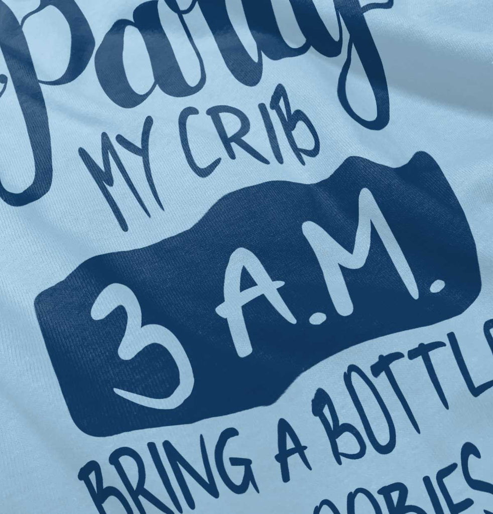 Party At My Crib Infant Toddler T Shirt-Direct To Garment Print-Brisco Baby