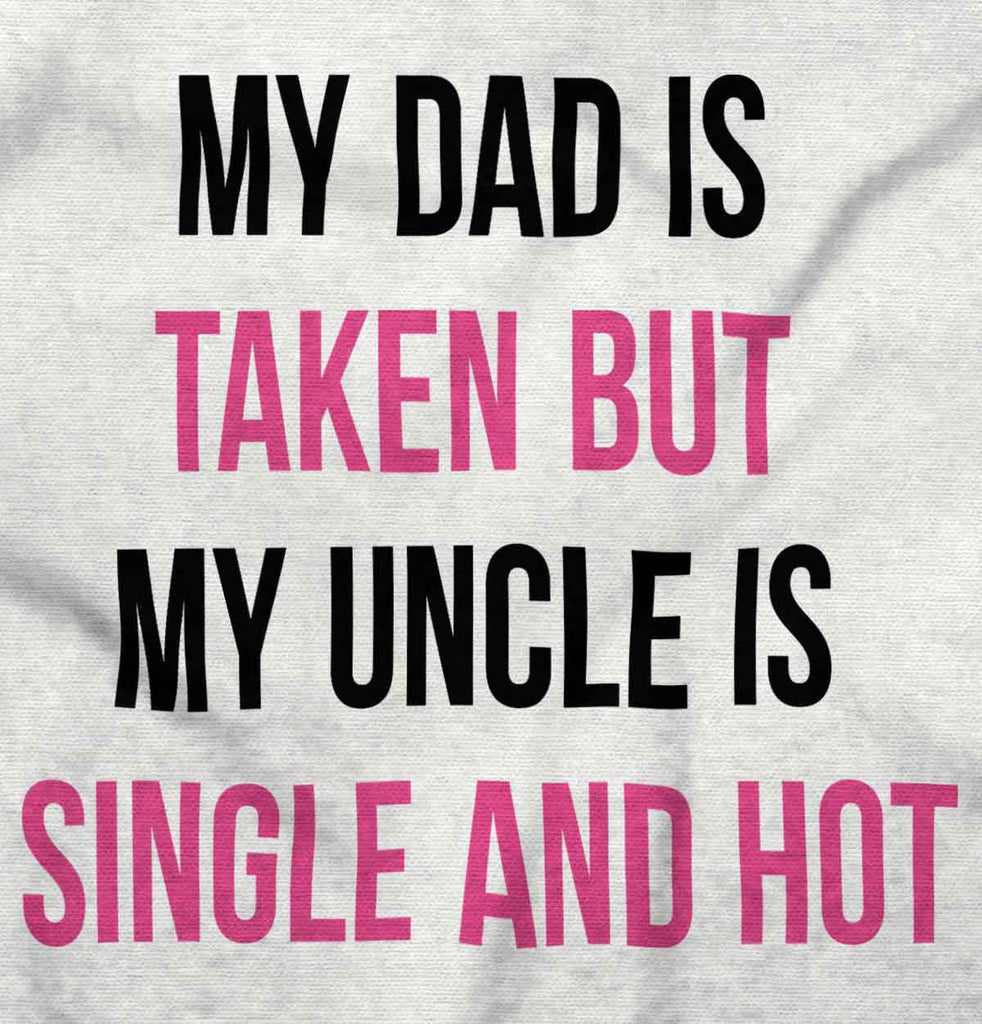 Dad Taken Uncle Sing Solid Long Sleeve T-Direct To Garment Print-Brisco Baby