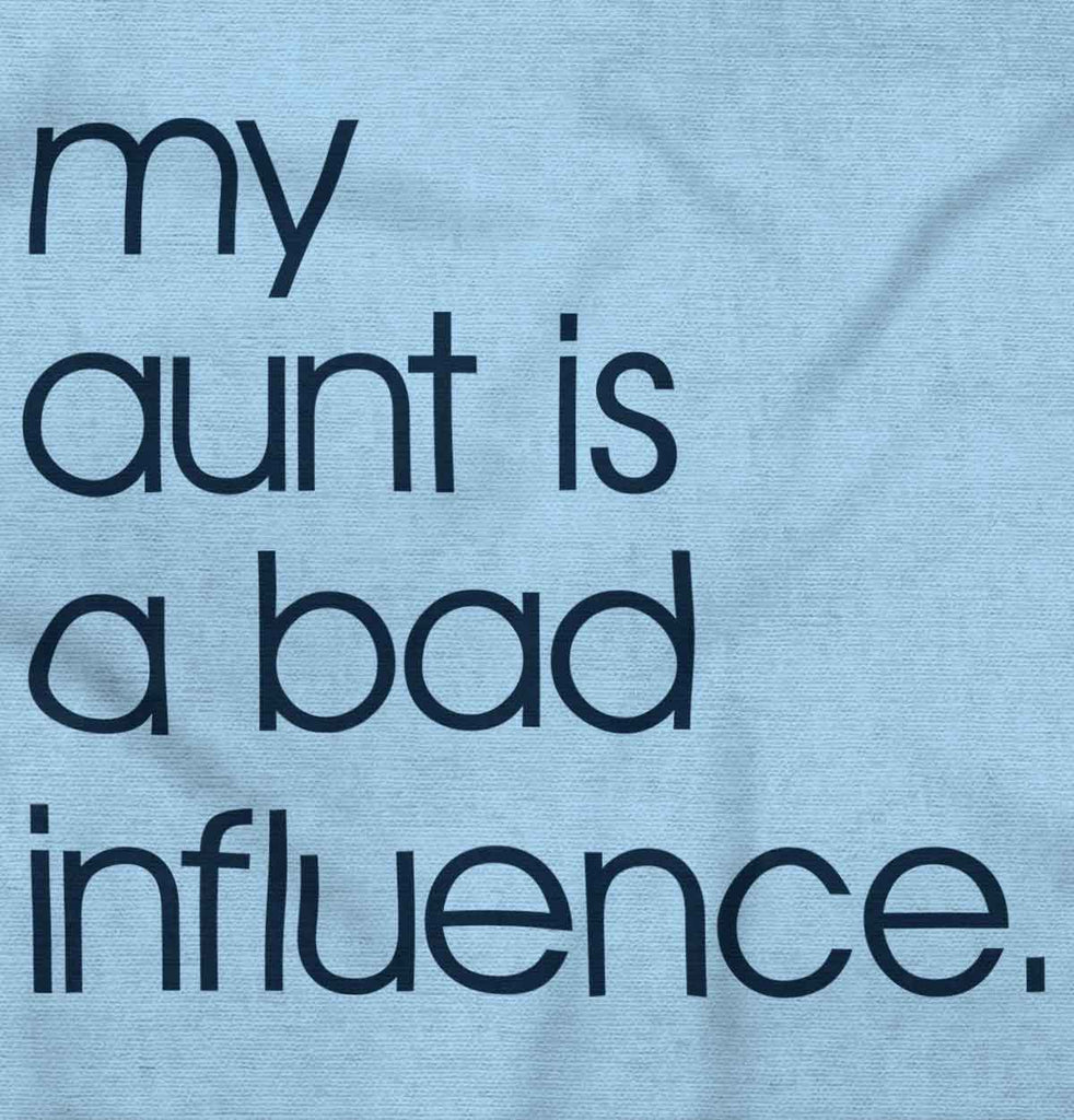 Bad Influence Infant Toddler T Shirt-Direct To Garment Print-Brisco Baby