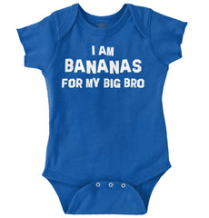 I Am Bananas For My Big Bro Romper Bodysuit-Direct To Garment Print-Brisco Baby