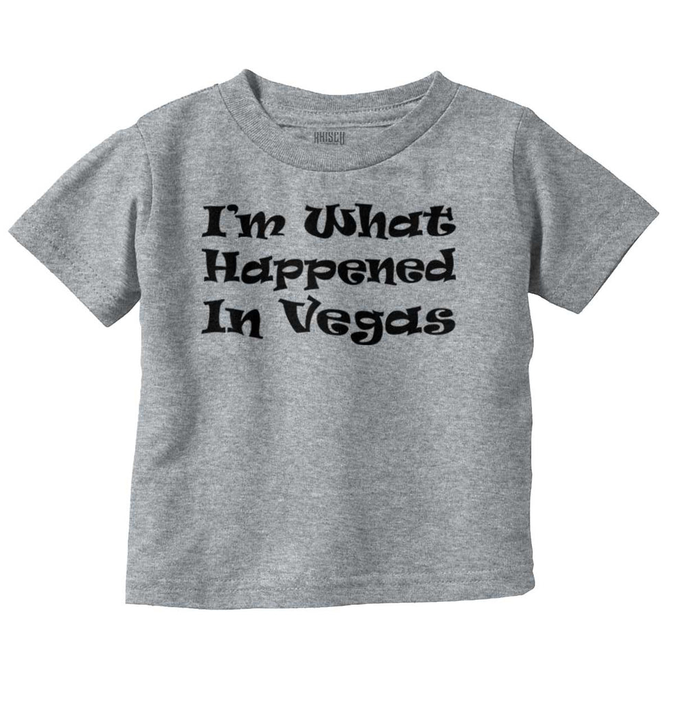 Happened In Vegas Infant Toddler T Shirt-Direct To Garment Print-Brisco Baby