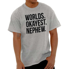 Worlds Okayest Nephew T Shirt-Direct To Garment Print-Brisco Baby