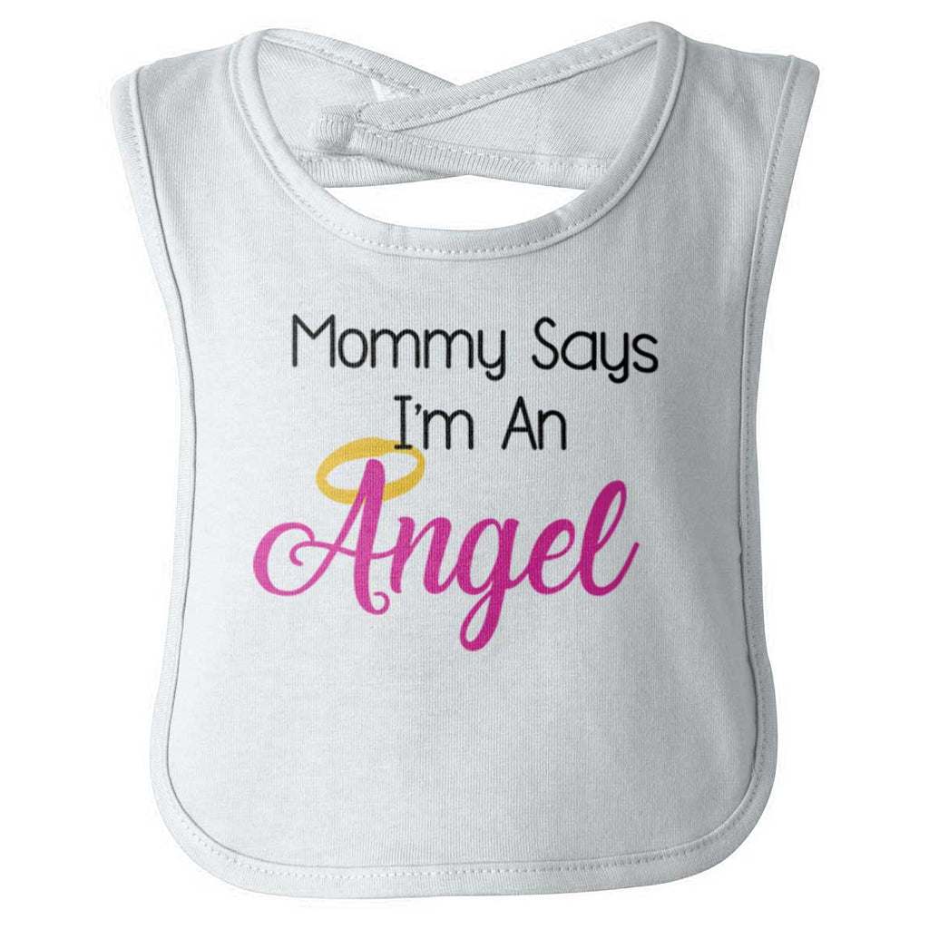 Mommy Says I'm Angel Infant Baby Bib-Direct To Garment Print-Brisco Baby
