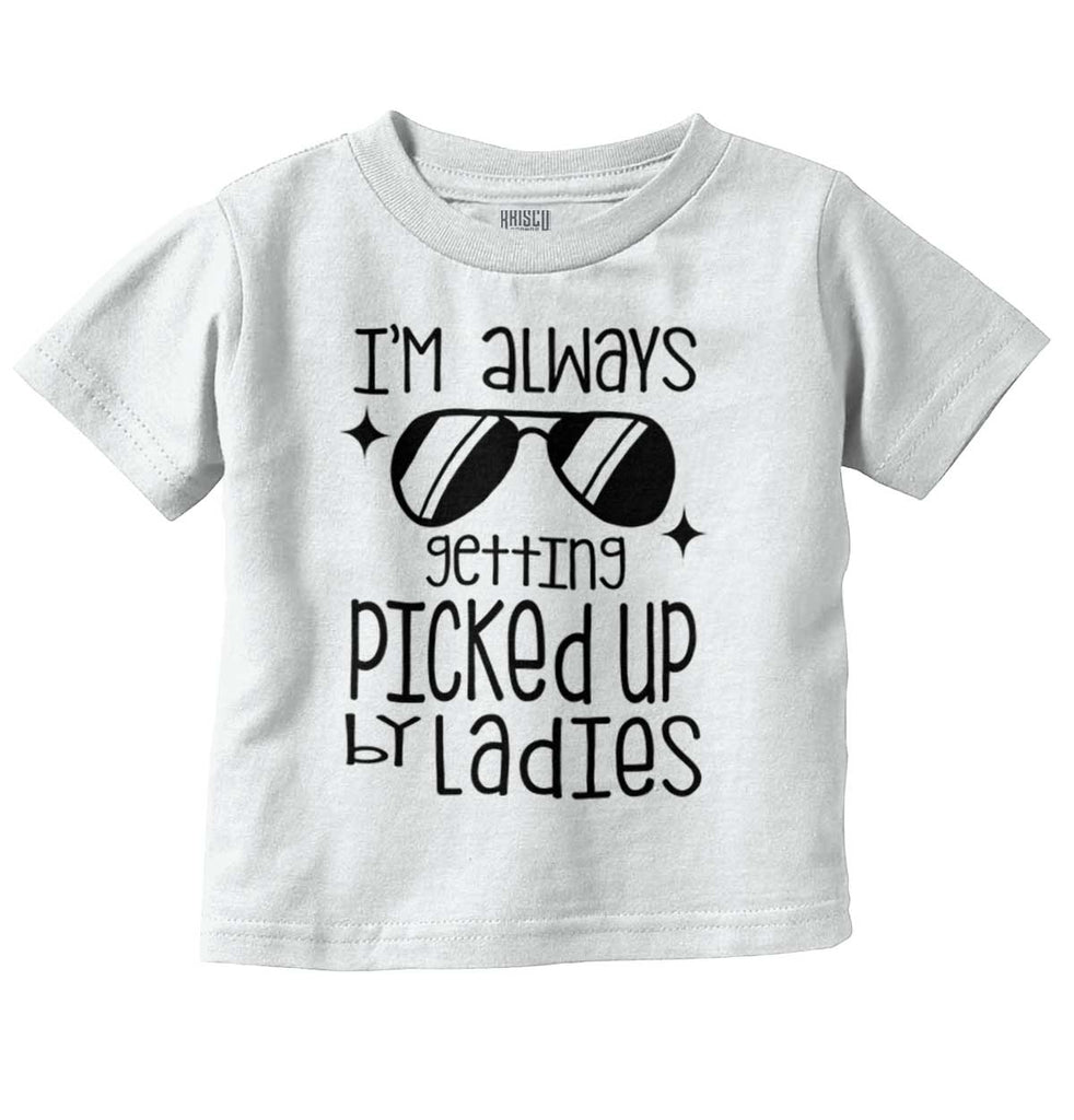 Picked Up By Ladies Infant Toddler T Shirt-Direct To Garment Print-Brisco Baby