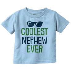 Coolest Nephew Ever Infant Toddler T Shirt-Direct To Garment Print-Brisco Baby