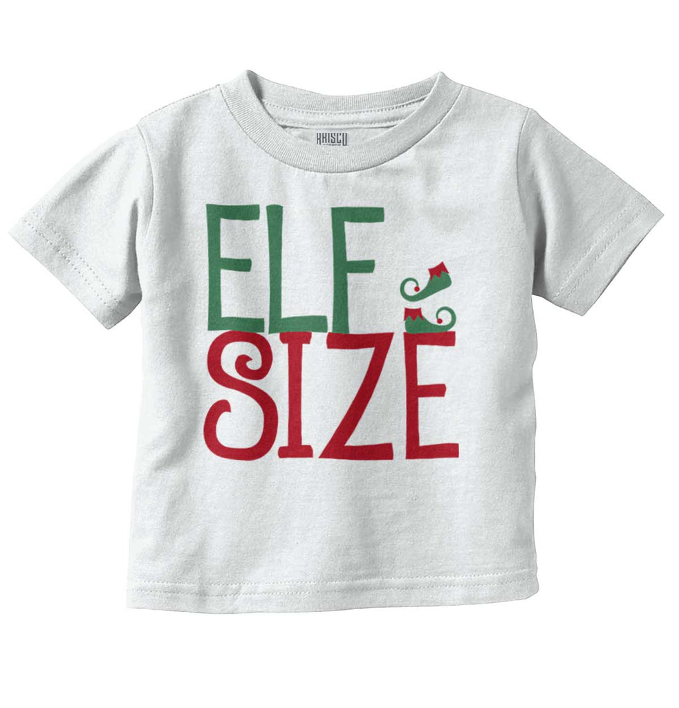 Elf Size Infant Toddler T Shirt-Direct To Garment Print-Brisco Baby