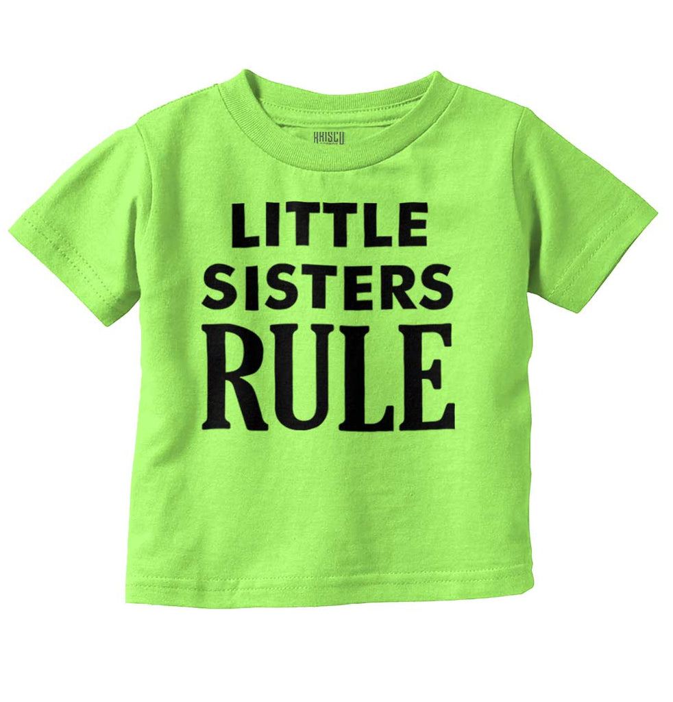 Little Sisters Rule Infant Toddler T Shirt-Direct To Garment Print-Brisco Baby