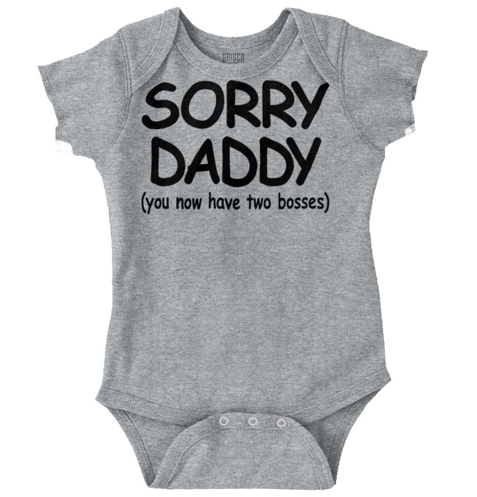 Sorry Daddy Romper Bodysuit-Direct To Garment Print-Brisco Baby