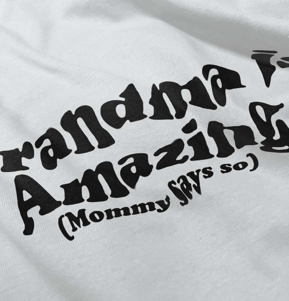 Grandma Amazing Infant Toddler T Shirt-Direct To Garment Print-Brisco Baby