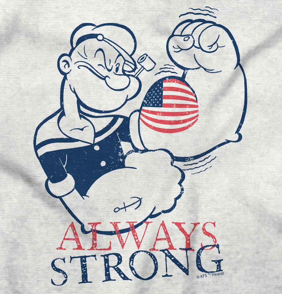 Always Strong Infant Toddler T Shirt-Direct To Garment Print-Brisco Baby