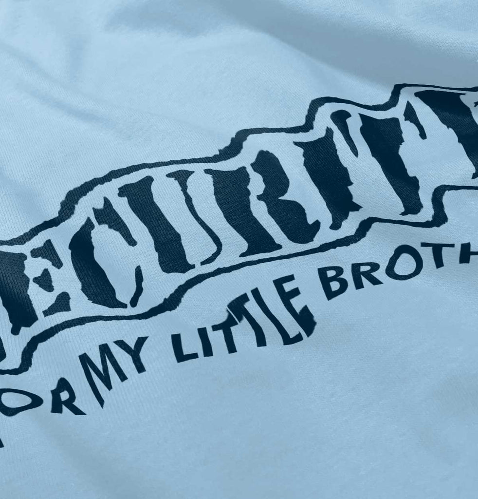 Security For My Little Brother Romper Bodysuit-Direct To Garment Print-Brisco Baby