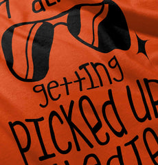 Picked Up By Ladies Infant Toddler T Shirt-Direct To Garment Print-Brisco Baby