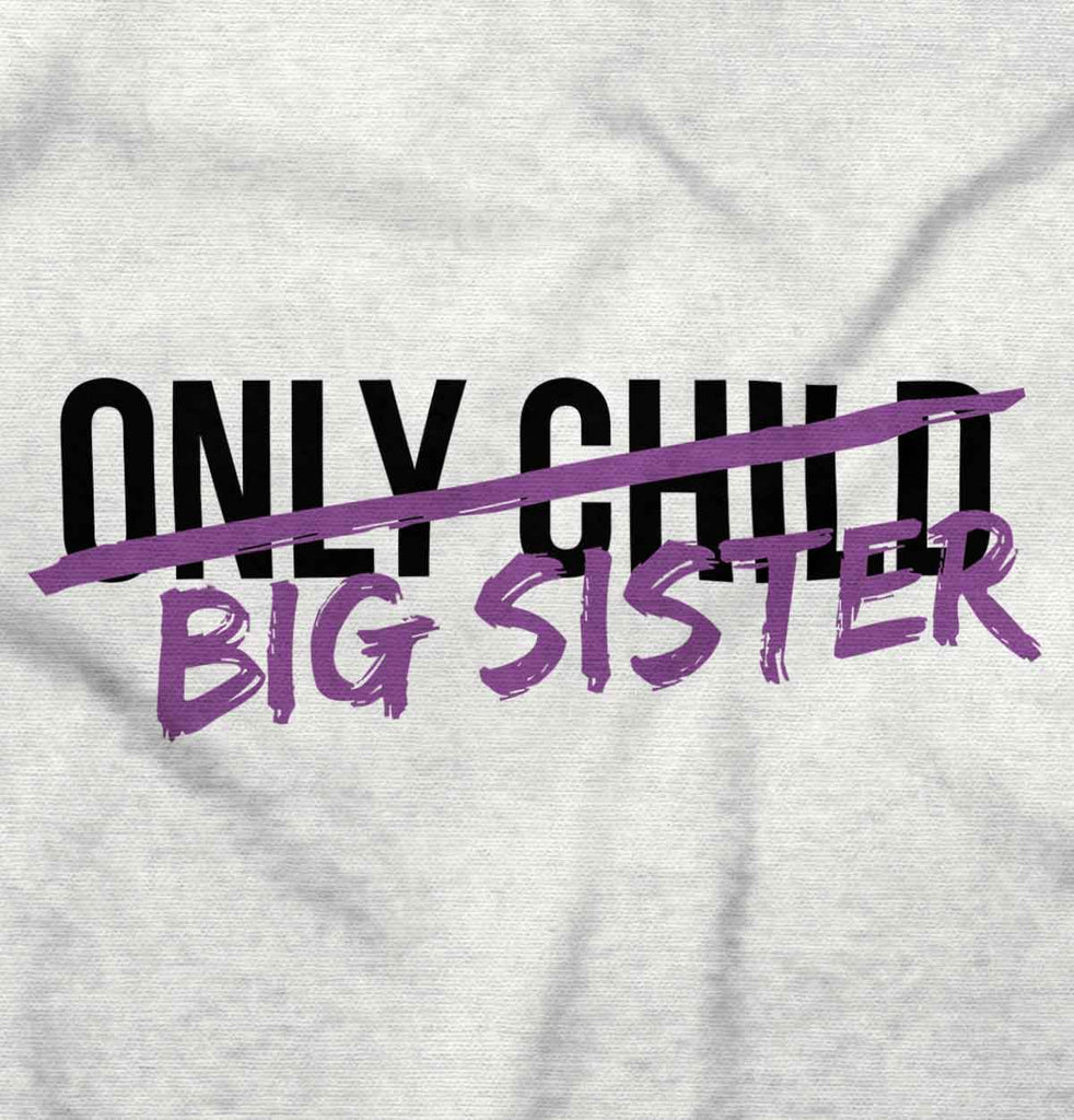 Only Child Big Sister Romper Bodysuit-Direct To Garment Print-Brisco Baby