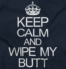 Wipe My Butt Infant Toddler T Shirt-Direct To Garment Print-Brisco Baby