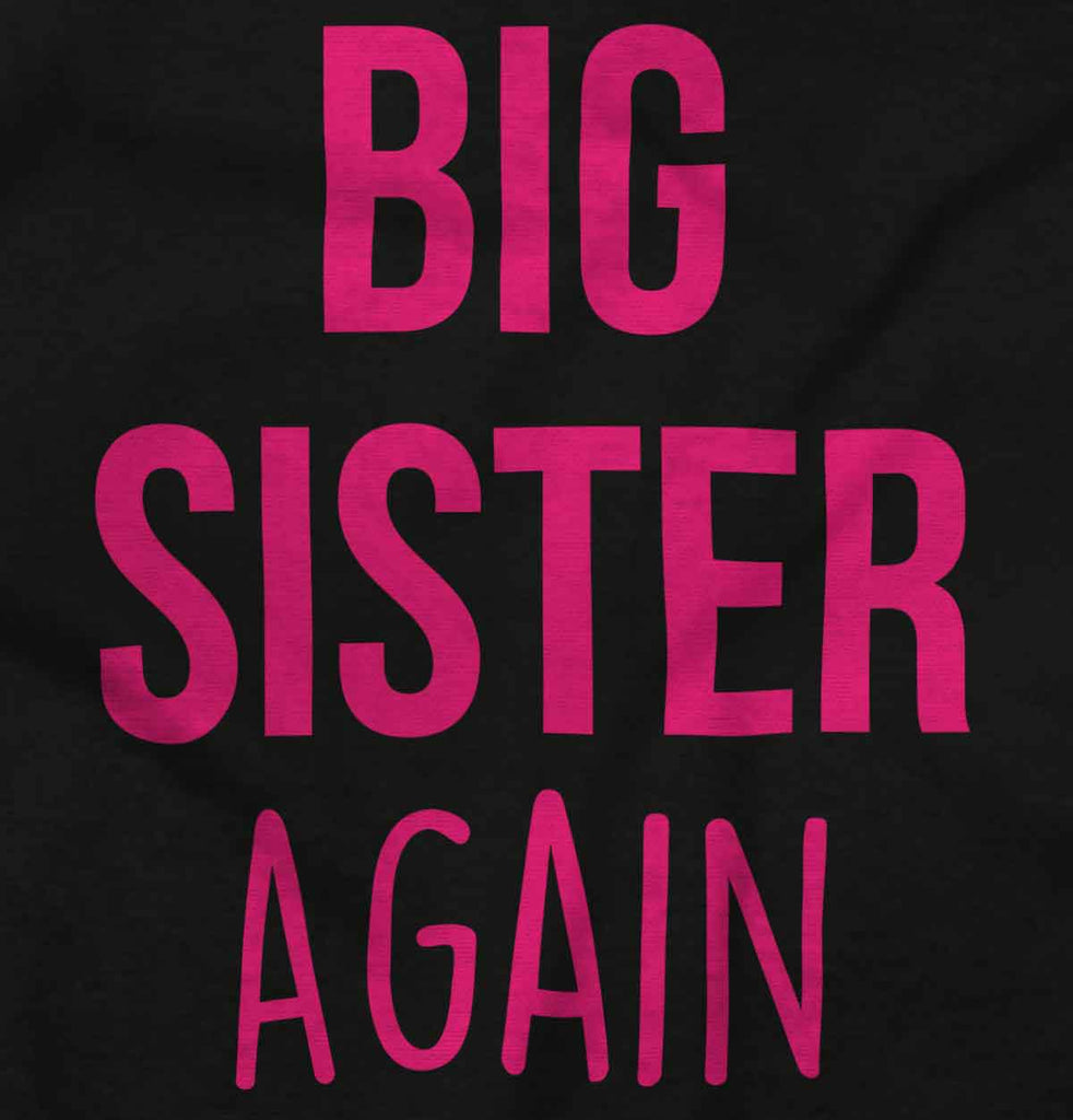 Big Sister Again Romper Bodysuit-Direct To Garment Print-Brisco Baby