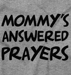 Mommy's Answered Prayer Infant Toddler T Shirt-Direct To Garment Print-Brisco Baby
