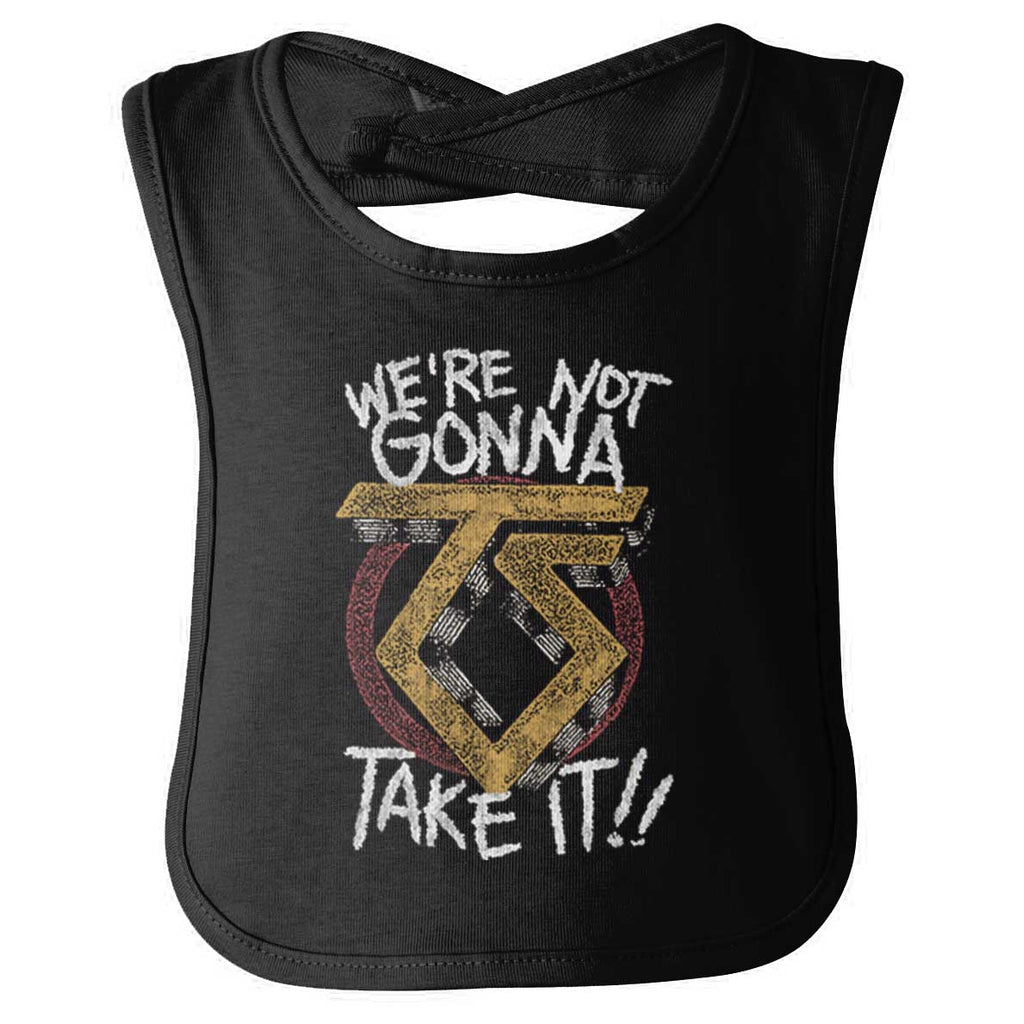 We're Not Gonna Take It Infant Baby Bib-Direct To Garment Print-Brisco Baby