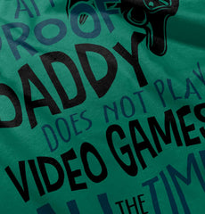 Daddy Plays Video Games Toddler Pullover Hoodie-Direct To Garment Print-Brisco Baby